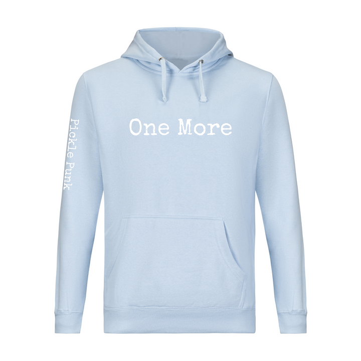 "One More" Pickleball Hoodie