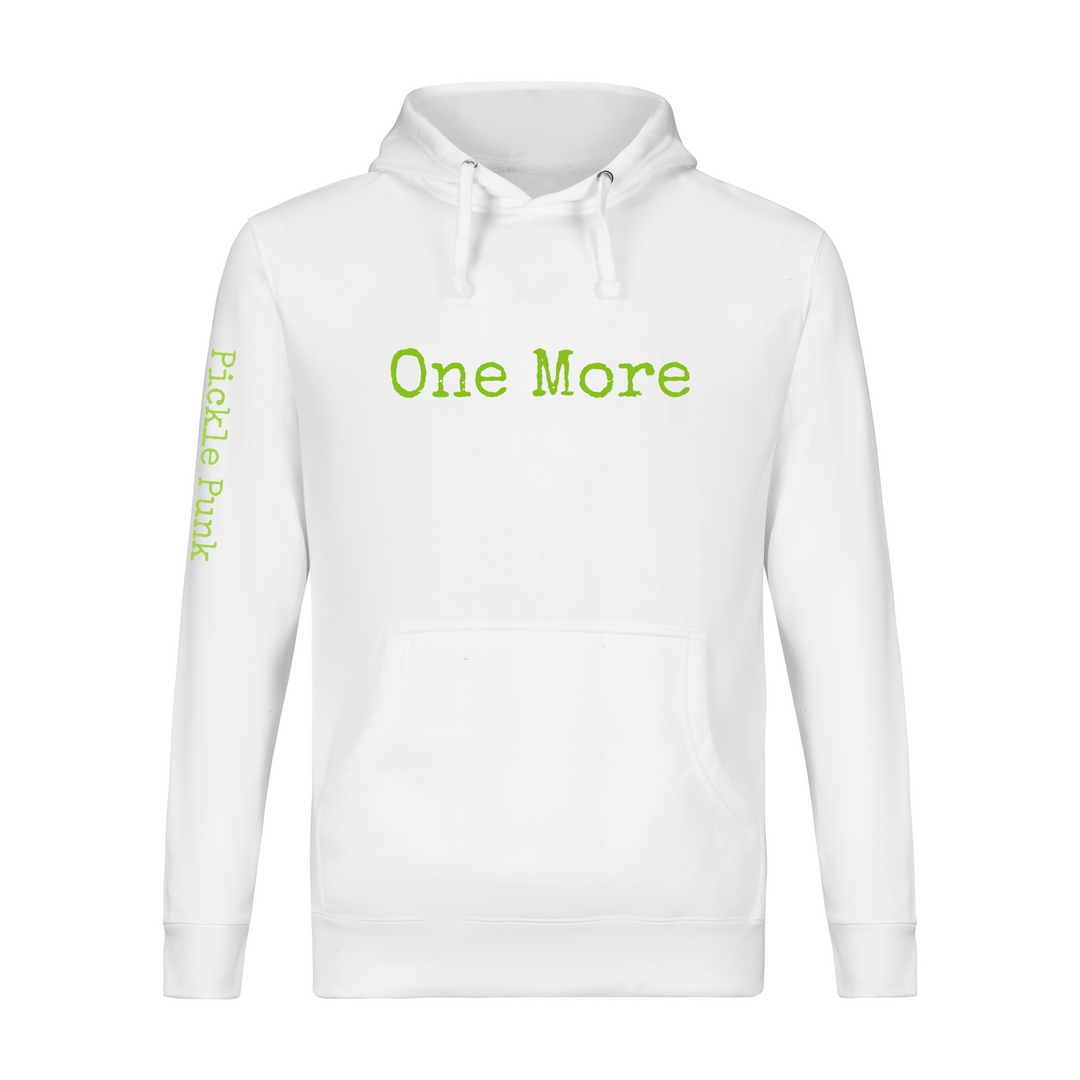 "One More" Pickleball Hoodie