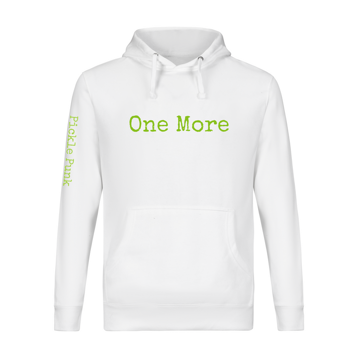 "One More" Pickleball Hoodie