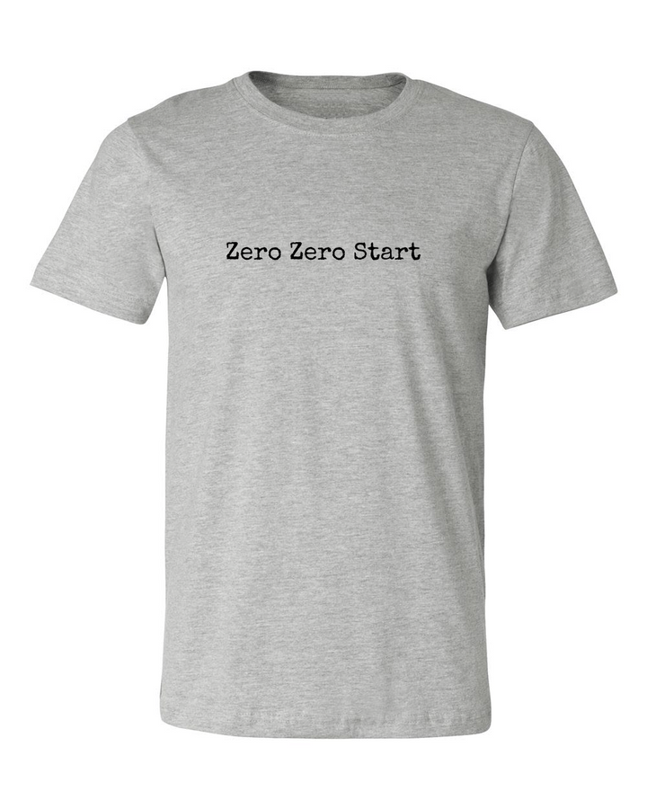 "Zero Zero Start" Classic T-Shirt